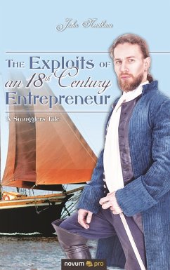 The Exploits of an 18th Century Entrepreneur - Needham, John