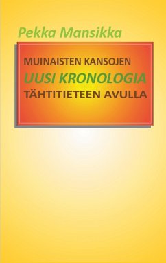 Cover Muinaisten kansojen uusi kronologia tähtitieteen avulla