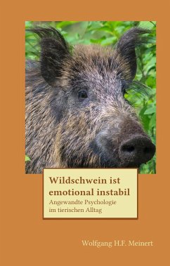 Wildschwein ist emotional instabil