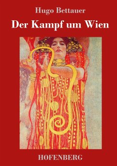 Der Kampf um Wien - Bettauer, Hugo