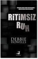 Ritimsiz Ruh - Howells, Debbie