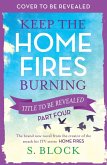 Keep the Home Fires Burning - Part Four (eBook, ePUB)