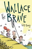 Wallace the Brave (eBook, ePUB)