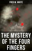 The Mystery of the Four Fingers (eBook, ePUB)