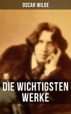 Die wichtigsten Werke von Oscar Wilde (eBook, ePUB)
