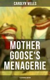 Mother Goose's Menagerie (Illustrated Edition) (eBook, ePUB)