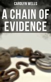 A CHAIN OF EVIDENCE (eBook, ePUB)