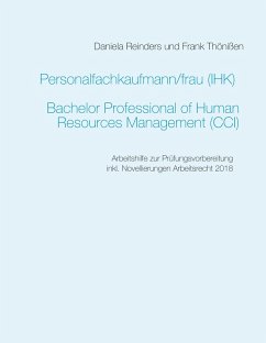 Personalfachkaufmann/-frau (IHK) (eBook, ePUB) - Reinders, Daniela; Thönißen, Frank