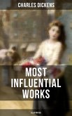 Charles Dickens' Most Influential Works (Illustrated) (eBook, ePUB)