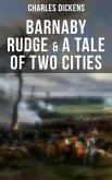 Barnaby Rudge & A Tale of Two Cities (eBook, ePUB)