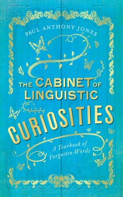 The Cabinet of Linguistic Curiosities (eBook, ePUB) - Jones, Paul Anthony