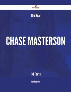 The Real Chase Masterson - 34 Facts (eBook, ePUB) - Henderson, Doris
