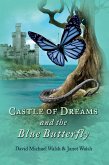 Castle of Dreams and the Blue Butterfly (eBook, ePUB)