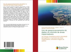 Uso de geoprocessamento de dados no controle de áreas impermeáveis - Machado, Lucas Ferreira Melo;S. P. Machado, Renata C. dos;de Aragão, Ricardo