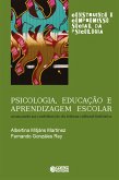 Psicologia, educação e aprendizagem escolar (eBook, ePUB)