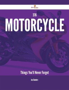 376 Motorcycle Things You'll Never Forget (eBook, ePUB)