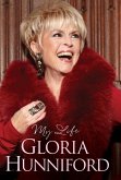 Gloria Hunniford: My Life - The Autobiography (eBook, ePUB) Gloria Hunniford: My Life - The Autobiography (eBook, ePUB)