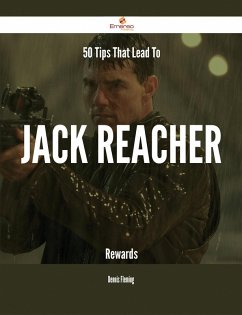 50 Tips That Lead To Jack Reacher Rewards (eBook, ePUB)