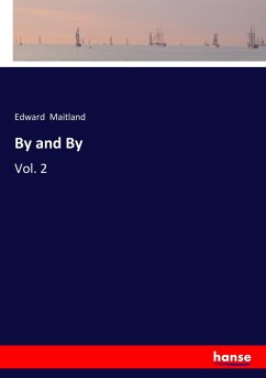 By and By - Maitland, Edward