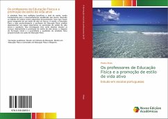 Os professores de Educação Física e a promoção de estilo de vida ativo - Alves, Pedro