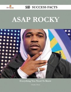 ASAP Rocky 145 Success Facts - Everything you need to know about ASAP Rocky (eBook, ePUB)