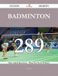 Badminton 289 Success Secrets - 289... - Bild 1