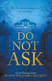 Do Not Ask (eBook, ePUB) Do Not Ask (eBook, ePUB)