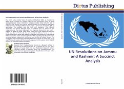 UN Resolutions on Jammu and Kashmir: A Succinct Analysis - Sharma, Pradeep Kumar