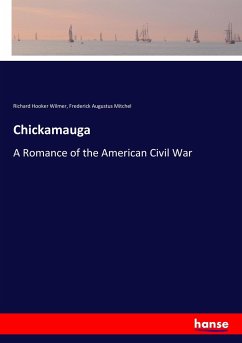 Chickamauga - Wilmer, Richard Hooker;Mitchel, Frederick Augustus