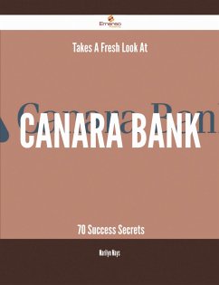 Cover Takes A Fresh Look At Canara Bank - 70 Success Secrets (eBook, ePUB)