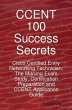 CCENT 100 Success Secrets - Cisco... - Bild 1
