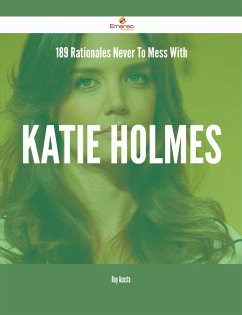 189 Rationales Never To Mess With Katie Holmes (eBook, ePUB)