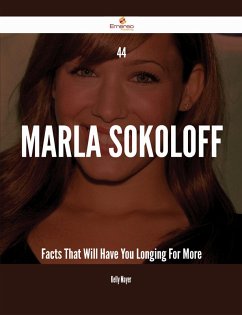 44 Marla Sokoloff Facts That Will Have You Longing For More (eBook, ePUB) Cover 44 Marla Sokoloff Facts That Will Have You Longing For More (eBook, ePUB)