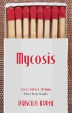 Mycosis (eBook, ePUB)