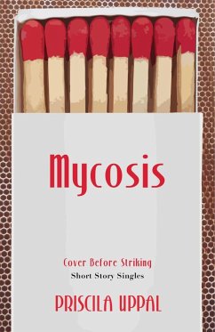 Mycosis (eBook, ePUB) - Uppal, Priscila