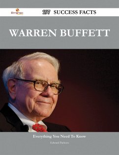 Warren Buffett 197 Success Facts - Everything you need to know about Warren Buffett (eBook, ePUB) - Pacheco, Edward