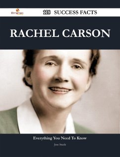 Rachel Carson 118 Success Facts - Everything you need to know about Rachel Carson (eBook, ePUB)