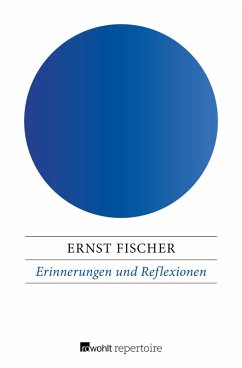 Erinnerungen und Reflexionen (eBook, ePUB) - Fischer, Ernst