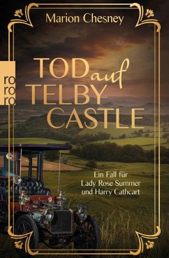 Tod auf Telby Castle: Ein Fall für Lady Rose Summer und Harry Cathcart (eBook, ePUB) - Chesney, Marion