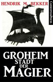 Groheim - Stadt der Magier (eBook, ePUB)