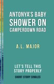 Antonya's Baby Shower on Camperdown Road (eBook, ePUB)