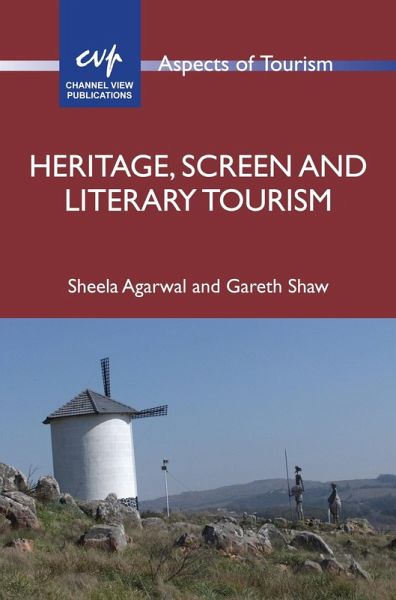Heritage, Screen and Literary Tourism (eBook, ePUB) Heritage, Screen and Literary Tourism (eBook, ePUB)