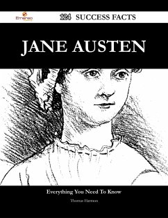 Jane Austen 124 Success Facts - Everything you need to know about Jane Austen (eBook, ePUB)