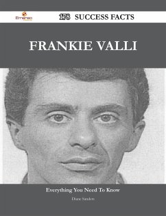 Cover Frankie Valli 178 Success Facts - Everything you need to know about Frankie Valli (eBook, ePUB)