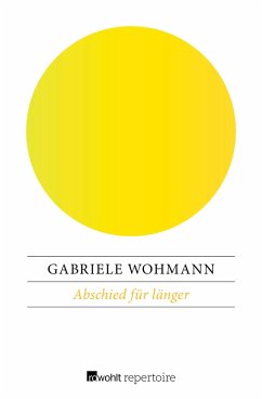 Abschied für länger (eBook, ePUB) - Wohmann, Gabriele