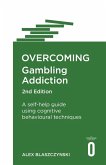Overcoming Gambling Addiction, 2nd Edition (eBook, ePUB)