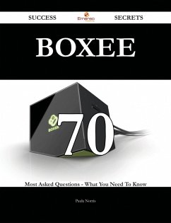 Boxee 70 Success Secrets - 70 Most Asked Questions On Boxee - What You Need To Know (eBook, ePUB)