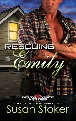 Rescuing Emily (Delta Force Heroes, #2) (eBook, ePUB) - Stoker, Susan