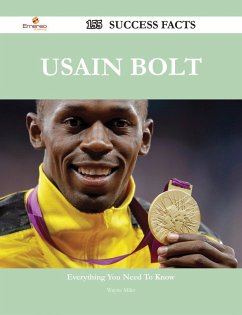 Usain Bolt 155 Success Facts - Everything you need to know about Usain Bolt (eBook, ePUB) - Miles, Wayne