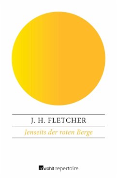 Jenseits der roten Berge (eBook, ePUB) - Fletcher, J. H.